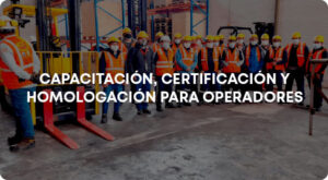capacitación, certificación y homologación para operadores